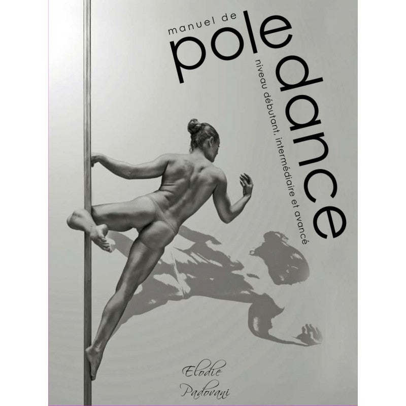 Manuel de Pole Dance - ELODIE PADOVANI